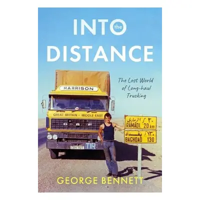 Into the Distance - Bennett, George