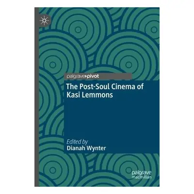 Post-Soul Cinema of Kasi Lemmons