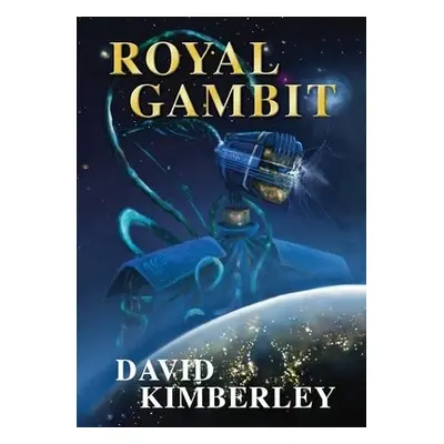 Royal Gambit - Kimberley, David