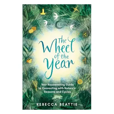 Wheel of the Year - Beattie, Rebecca