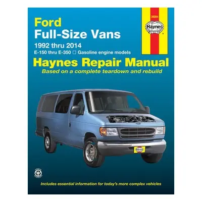 Ford full-size E-150-E-350 petrol vans (1992-2014) Haynes Repair Manual (USA) - Haynes Publishin