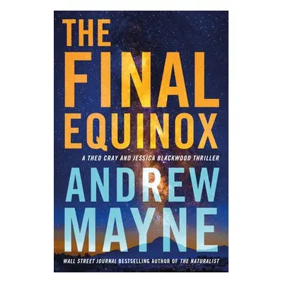 Final Equinox - Mayne, Andrew