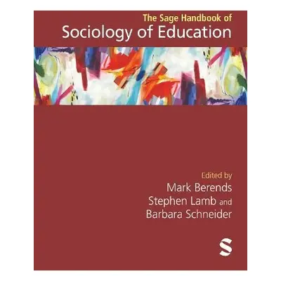 Sage Handbook of Sociology of Education