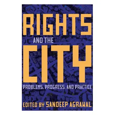 Rights and the City