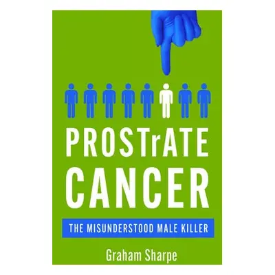 PROSTrATE CANCER - Sharpe, Graham