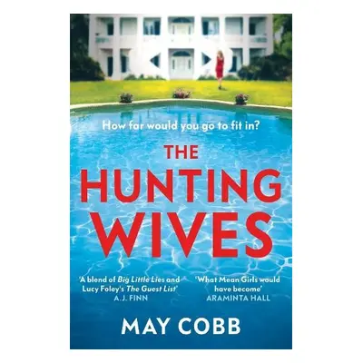 Hunting Wives - Cobb, May