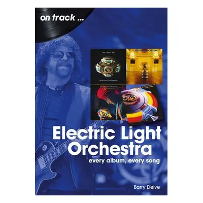 Electric Light Orchestra On Track - Delve, Barry