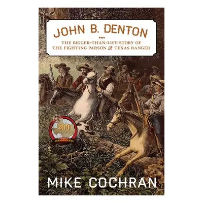 John B. Denton Volume 6 - Cochran, Mike