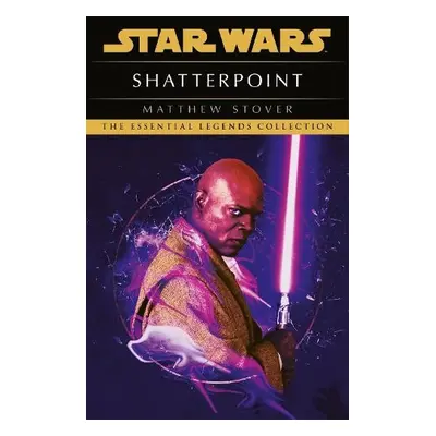 Star Wars: Shatterpoint - Stover, Matthew