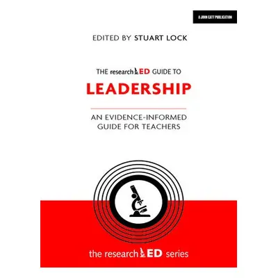 researchED Guide to Leadership