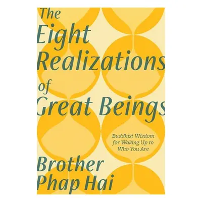 Eight Realizations of Great Beings - Phap, Hai Brother