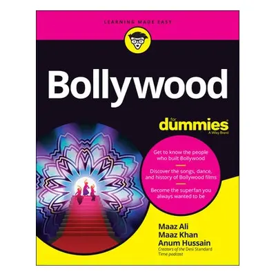 Bollywood For Dummies - Ali, Maaz a Khan, Maaz a Hussain, Anum