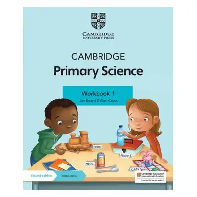 Cambridge Primary Science Workbook 1 with Digital Access (1 Year) - Board, Jon a Cross, Alan