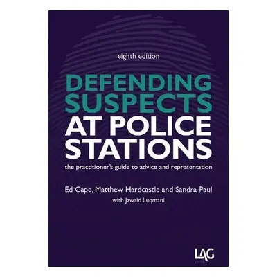 Defending Suspects at Police Stations - Cape, Ed