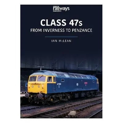 CLASS 47s - Mclean, Ian