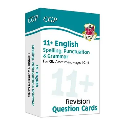 11+ GL Revision Question Cards: English Spelling, Punctuation a Grammar - Ages 10-11 - CGP Books