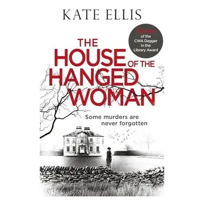 House of the Hanged Woman - Ellis, Kate