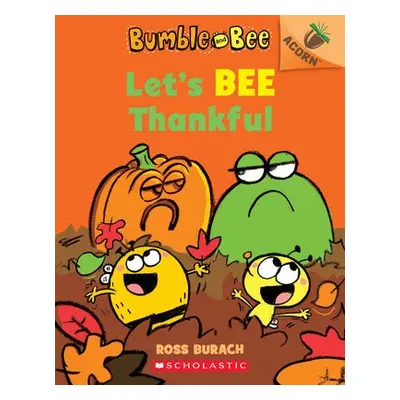 Let's Bee Thankful (Bumble and Bee #3)