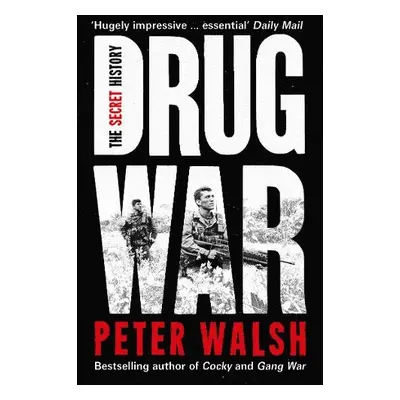 Drug War - Walsh, Peter