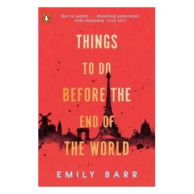 Things to do Before the End of the World - Barr, Emily