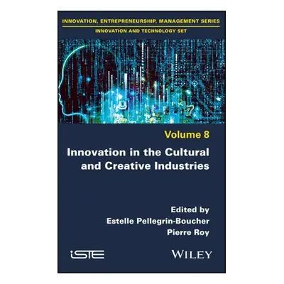 Innovation in the Cultural and Creative Industries