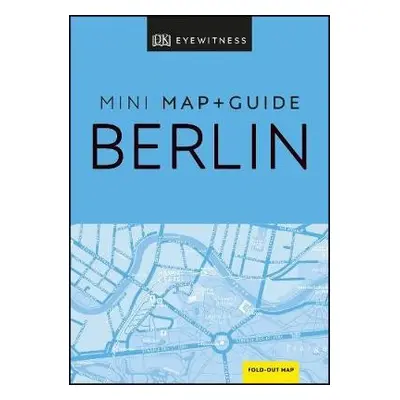 DK Eyewitness Berlin Mini Map and Guide - DK Travel