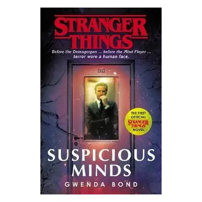 Stranger Things: Suspicious Minds - Bond, Gwenda