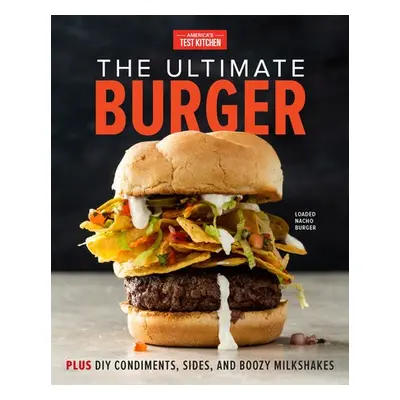 Ultimate Burger - America's Test Kitchen