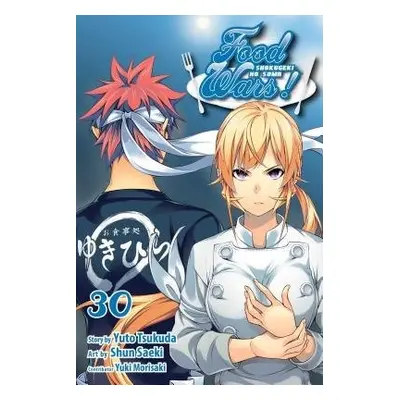 Food Wars!: Shokugeki no Soma, Vol. 30 - Tsukuda, Yuto