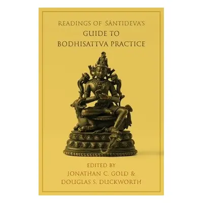 Readings of Santideva's Guide to Bodhisattva Practice