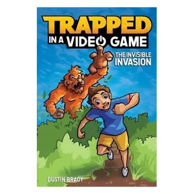 Trapped in a Video Game - Brady, Dustin