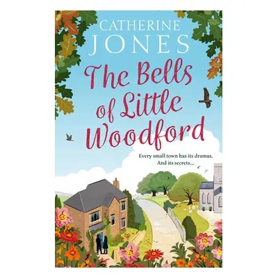 Bells of Little Woodford - Jones, Catherine