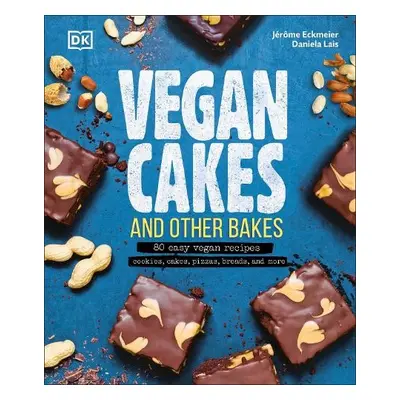 Vegan Cakes and Other Bakes - Eckmeier, Jerome a Lais, Daniela