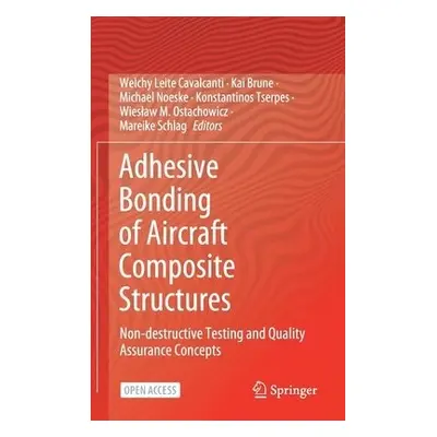 Adhesive Bonding of Aircraft Composite Structures