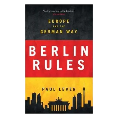 Berlin Rules - Lever, Paul