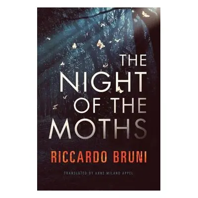 Night of the Moths - Bruni, Riccardo