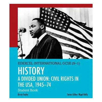 Pearson Edexcel International GCSE (9-1) History: A Divided Union: Civil Rights in the USA, 1945