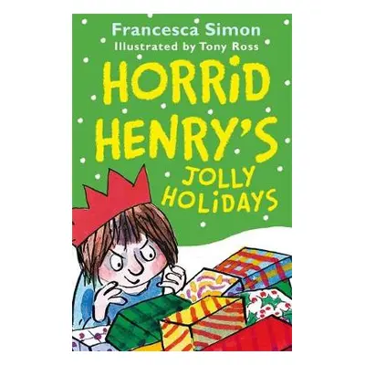 Horrid Henry's Jolly Holidays - Simon, Francesca