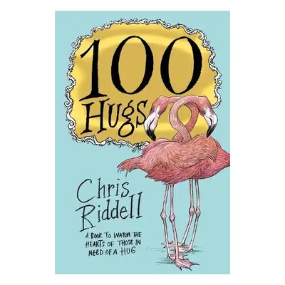 100 Hugs - Riddell, Chris