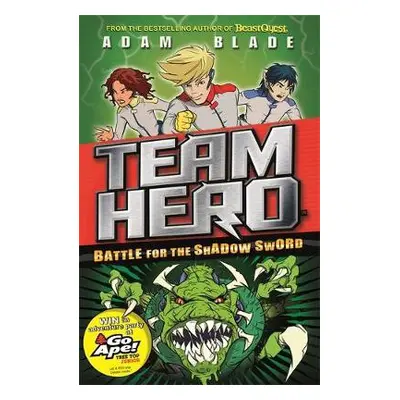 Team Hero: Battle for the Shadow Sword - Blade, Adam