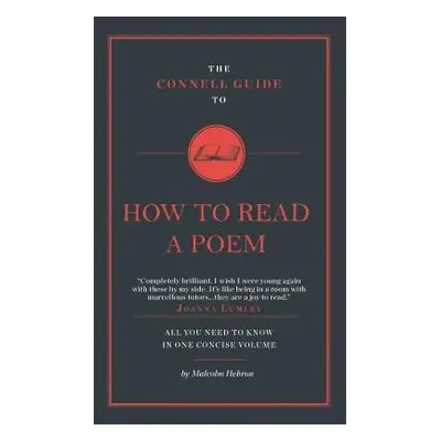 Connell Guide To How to Read a Poem - Hebron, Malcolm