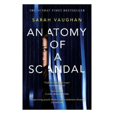 Anatomy of a Scandal - Vaughan, Sarah