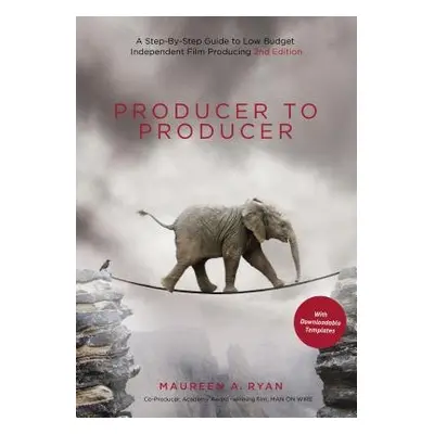 Producer to Producer - Ryan, Maureen A.