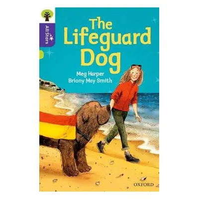 Oxford Reading Tree All Stars: Oxford Level 11: The Lifeguard Dog - Harper, Meg