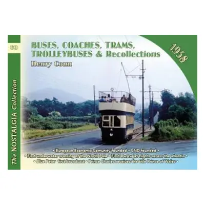 Buses, Coaches, Coaches, Trams, Trolleybuses and Recollections - Conn, Henry