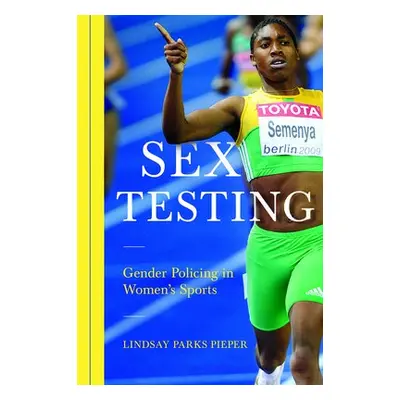 Sex Testing - Pieper, Lindsay