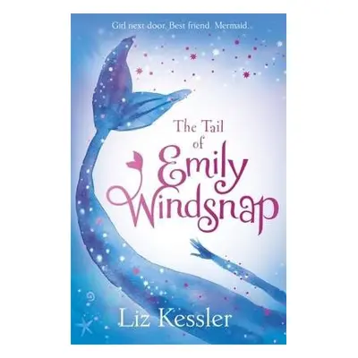 Tail of Emily Windsnap - Kessler, Liz