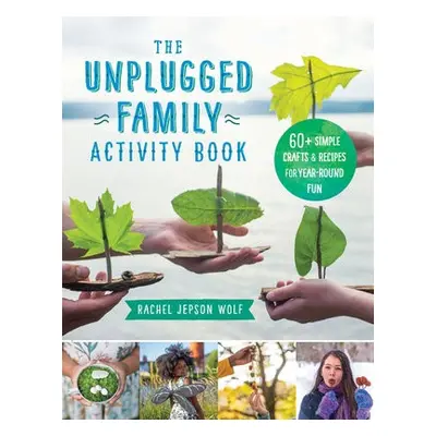 Unplugged Family Activity Book - Wolf, Rachel Jepson