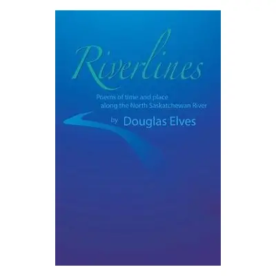 Riverlines - Elves, Douglas