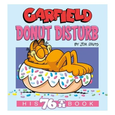 Garfield Donut Disturb - Davis, Jim